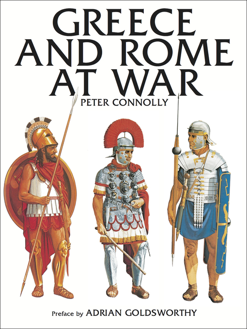 Title details for Greece and Rome at War by Peter Connolly - Available